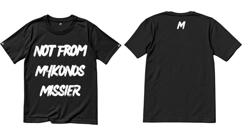 NOT FROM MYKONOS MADAME – Statement Tee