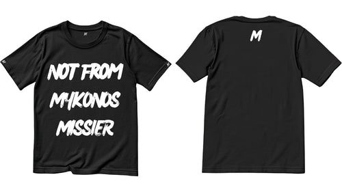 NOT FROM MYKONOS MADAME – Statement Tee